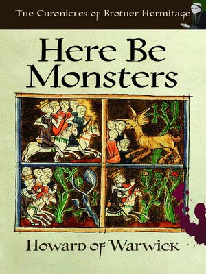 cover image of Here Be Monsters